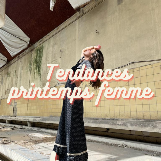 Tendances Printemps 2023