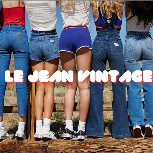 LE JEAN VINTAGE