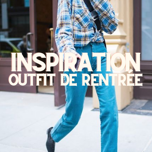 🍂 INSPIRATION OUTFIT DE RENTRÉE 🍂