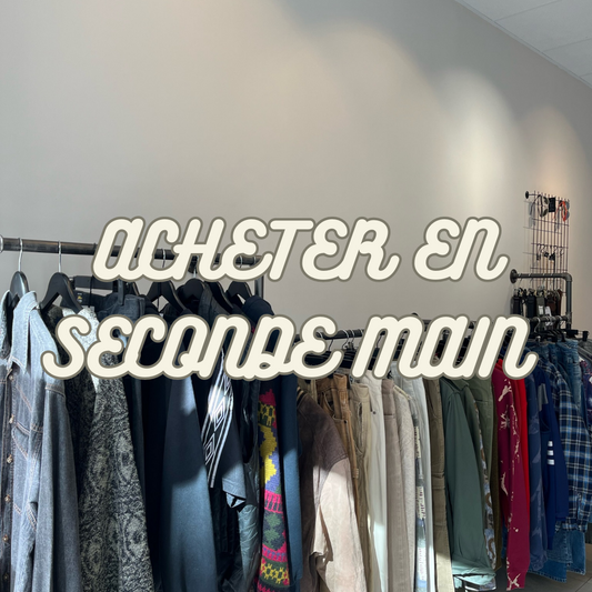 Pourquoi acheter de la seconde main